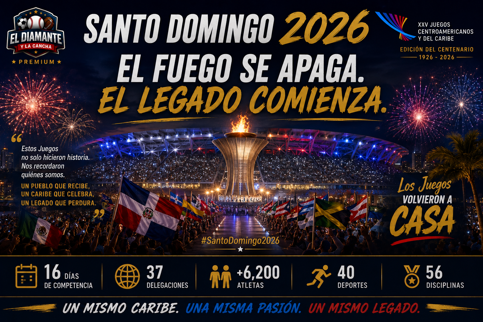 Infografía de cierre de Santo Domingo 2026 con el mensaje El fuego se apaga, el legado comienza.