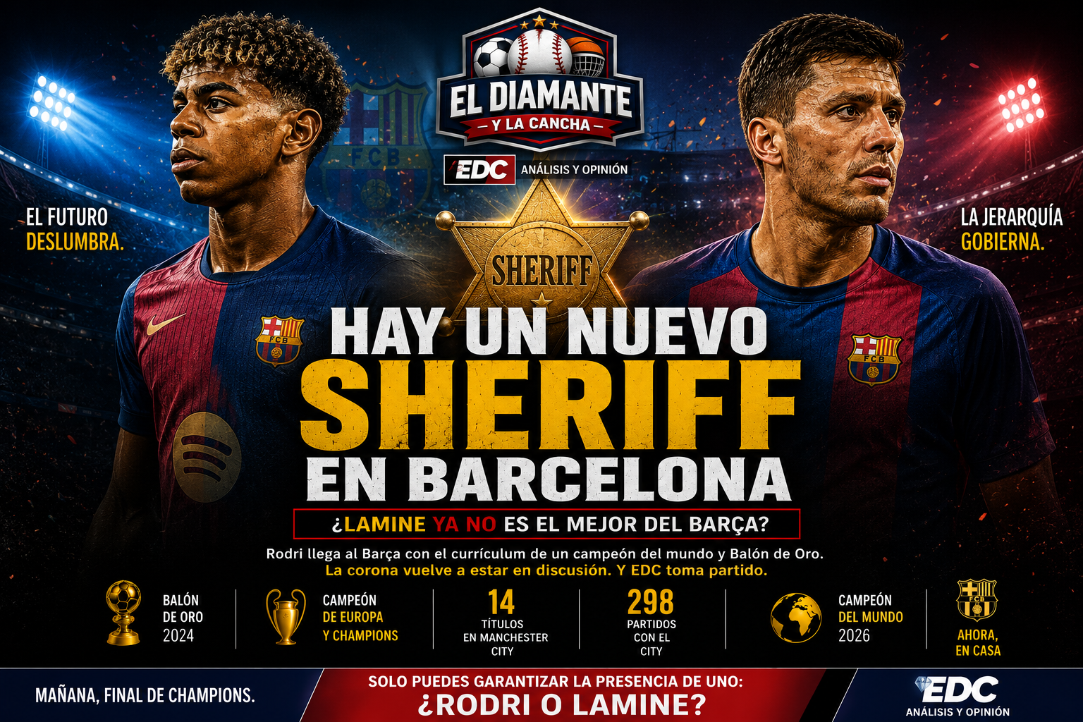 Rodri y Lamine Yamal, protagonistas del debate sobre quién es el mejor jugador del Barcelona